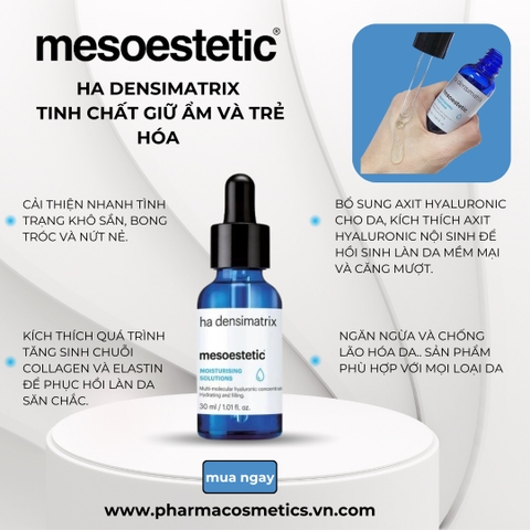 Mesoestetic HA Densimatrix: Tinh Chất Hyaluronic Acid Đa Tầng – Giải Pháp Dưỡng Ẩm, Làm Đầy Và Trẻ Hóa Da Toàn Diện