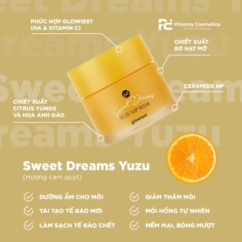 SWEET DREAMS YUZU / KEM DƯỠNG Ủ MÔI ( VỊ CAM QUÝT) 