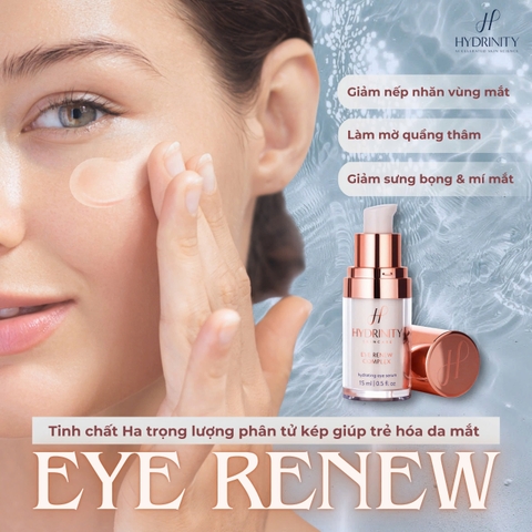 HYDRINITY EYE RENEW COMPLEX / KEM MẮT TRẺ HÓA & GIẢM QUẦNG THÂM 