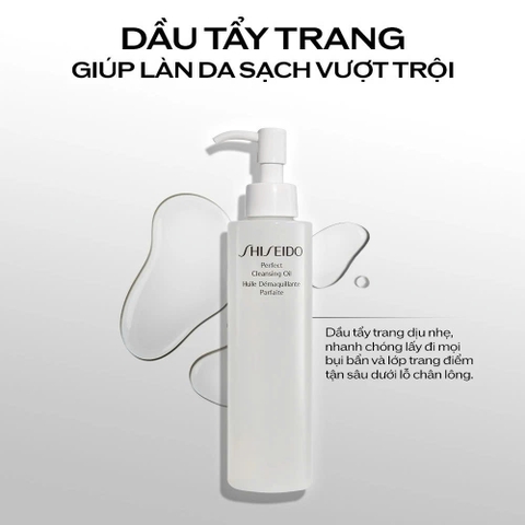 SHISEIDO PERFECT CLEANSING OIL: Dầu Tẩy Trang Sạch Sâu, Dịu Nhẹ & Dưỡng Ẩm Cho Làn Da Mềm Mượt