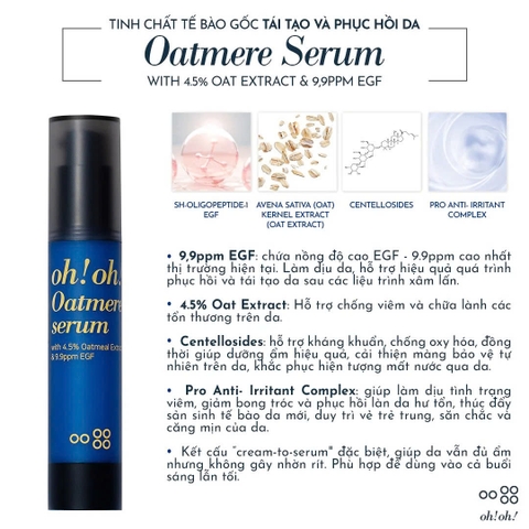 OH!OH! OATMERE SERUM: Tinh Chất Tái Tạo & Phục Hồi Chuyên Sâu, Cho Làn Da Săn Chắc & Mịn Màng