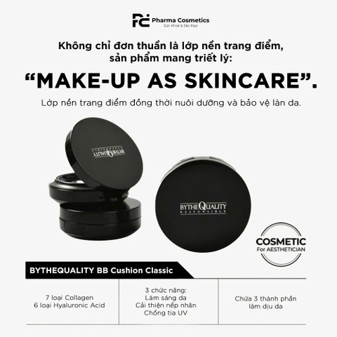 BYTHE QUALITY BB CUSHION CLASSIC: Cushion 3 trong 1 - Trang Điểm, Chống Nắng & Dưỡng Da