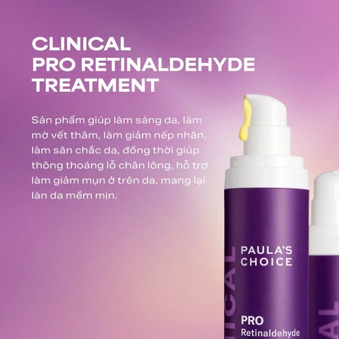 Paula’s Choice Clinical Pro Retinaldehyde Treatment: Đỉnh Cao Tái Tạo Và Trẻ Hóa Làn Da