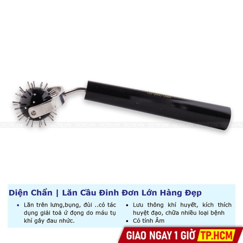 Diện Chẩn | Lăn Cầu Đinh Đơn Lớn Hàng Đẹp