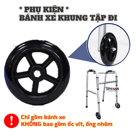 [PHỤ KIỆN] Bánh Xe Khung Tập Đi, Xe Tập Đi Lucass