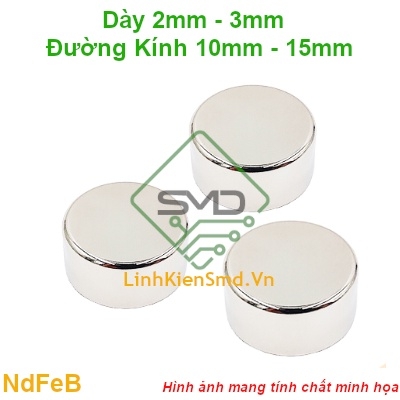 Nam Châm Đất Hiếm Tròn D10 D15 Dày 3mm Lực Hút Mạnh Hút Sắt