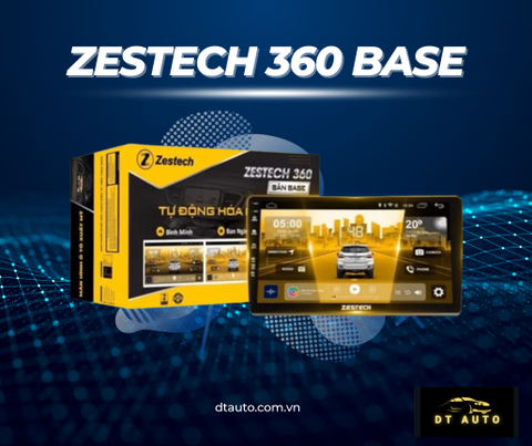 Màn hình Android Zestech 360 bản Base