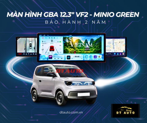 Màn hình GBA 12.3 inch cho VinFast Minio Green và VF2