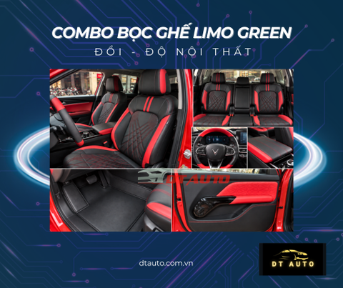 Bọc Ghế Da VinFastLimo Green Đẹp – Combo Nappa Từ 8,7 Triệu