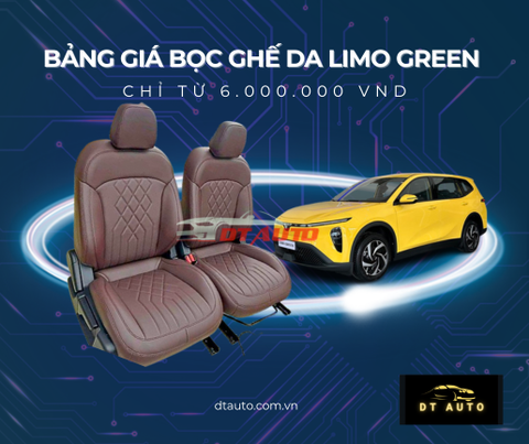 BẢNG GIÁ BỌC GHẾ DA VINFAST LIMO GREEN 7 CHỖ 2025