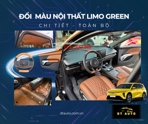 ĐỔI MÀU NỘI THẤT XE LIMO GREEN – NÂNG CẤP TỪNG CHI TIẾT VỚI DT AUTO