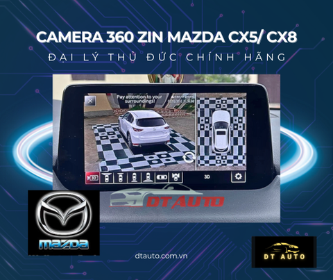 Camera 360 Zin Theo Màn Hình Xe Mazda CX5 - CX8 2018–2024 lắp tại Thủ Đức
