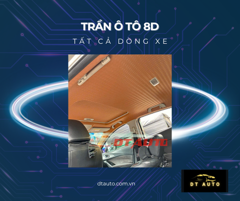 Bọc Trần Ô Tô 8D (Trần Kim Cương) – Nâng Tầm Nội Thất Xe Sang Trọng Tại DTauto