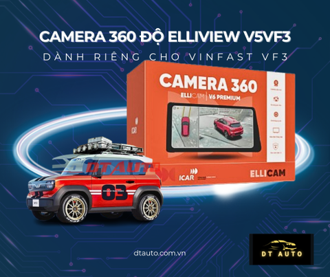 Camera 360 Elliview V5 cho VinFast VF3 – Toàn cảnh an toàn, đỗ xe dễ dàng tại DTauto