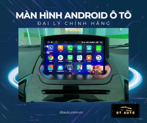 Tiêu chí chọn màn hình android cho ô tô uy tín, chất lượng đại lý Thủ Đức
