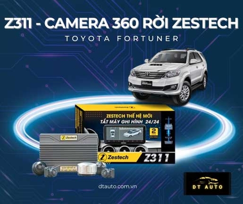Z311 Camera 360 rời Zestech - Tắt máy ghi hinh 24/24 thế hệ mới lắp trên Toyota Fortuner tại Thủ Đức