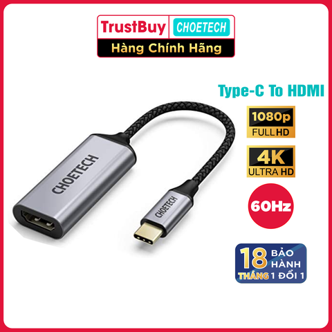 Hub Chuyển Đổi USB Type C to HDMI CHOETECH HUB-H10 Độ Phân Giải 4K 60Hz, 1080P Cho Tivi/Laptop/Playstaysion/PC - Hàng Chính Hãng