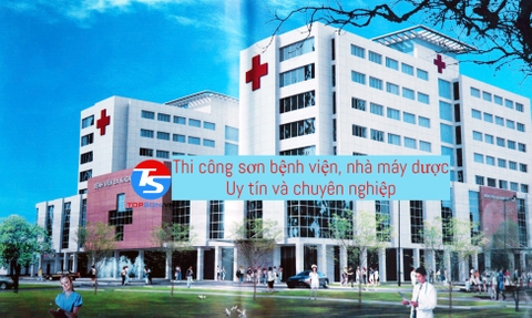 Tổng hợp thi công sơn bệnh viện, nhà máy dược uy tín, giá rẻ