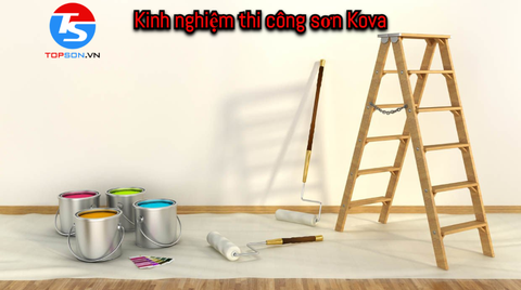 Kinh nghiệm thi công sơn Kova chuẩn kỹ thuật nhà máy