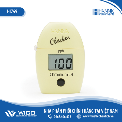 Checker Đo Crôm VI Thang Thấp Hanna HI749