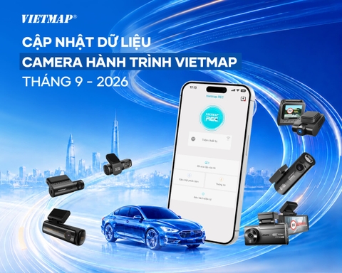 VIETMAP CẬP NHẬT DỮ LIỆU CAMERA HÀNH TRÌNH THÁNG 09 - 2026