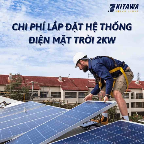 Tối ưu chi phí lắp đặt hệ thống điện mặt trời 2kw