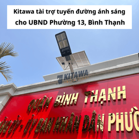 Kitawa tài trợ tuyến đường ánh sáng cho UBND Phường 13, Bình Thạnh, HCM