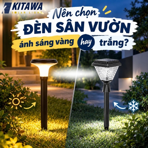 Nên chọn đèn sân vườn ánh sáng vàng hay trắng