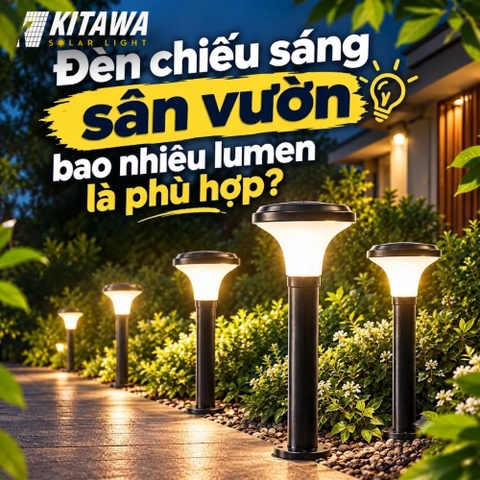 Đèn chiếu sáng sân vườn bao nhiêu lumen là phù hợp?