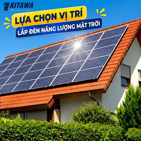 Cách lựa chọn vị trí lắp đèn năng lượng mặt trời hiệu quả