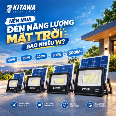 Nên mua đèn năng lượng mặt trời bao nhiêu W?