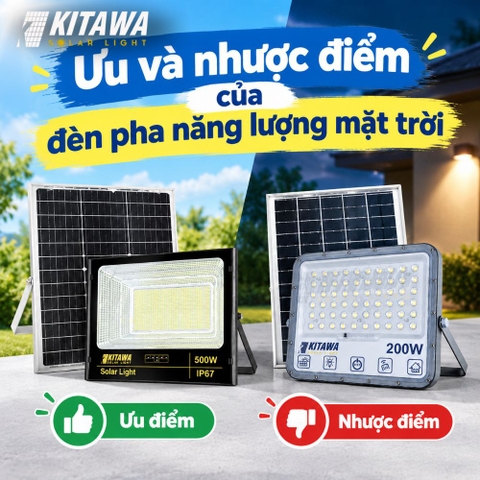 Ưu và nhược điểm của đèn pha năng lượng mặt trời