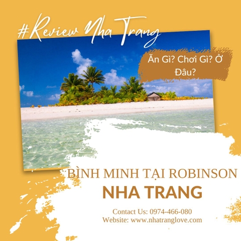 Trải Nghiệm Đón Bình Minh Tại Ốc Đảo Robinson Nha Trang – Vẻ Đẹp Hoang Sơ Và Bình Yên