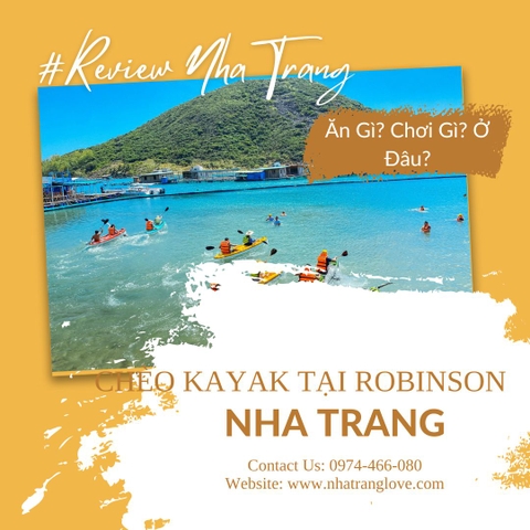 Trải Nghiệm Chèo Thuyền Kayak Tại Đảo Robinson Nha Trang – Cuộc Phiêu Lưu Trên Biển Không Thể Bỏ Qua