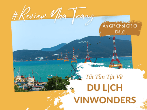 Review Du Lịch Vinpearl Nha Trang – Thiên Đường Nghỉ Dưỡng Và Giải Trí