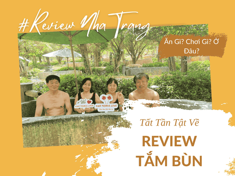 Review Tắm Bùn Nha Trang – Trải Nghiệm Thư Giãn Tuyệt Vời Tại Thành Phố Biển