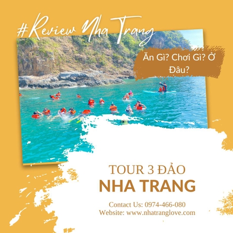 Review Tour 3 Đảo Nha Trang – Lựa Chọn Hấp Dẫn Cho Chuyến Phiêu Lưu Ngắn Hạn
