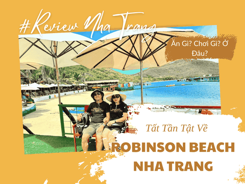 Robinson Beach Nha Trang – Điểm Đến Lý Tưởng Cho Một Ngày Trải Nghiệm