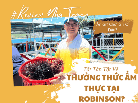 Robinson Beach Nha Trang – Hành Trình Ẩm Thực Từ Biển Cả
