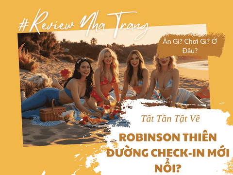 Khám Phá Robinson Beach Nha Trang – Thiên Đường Check-in Mới Của Giới Trẻ