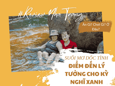 Suối Mơ Dốc Tình Glamping & Retreat - Điểm Đến Lý Tưởng Cho Kỳ Nghỉ Xanh Tại Khánh Hòa