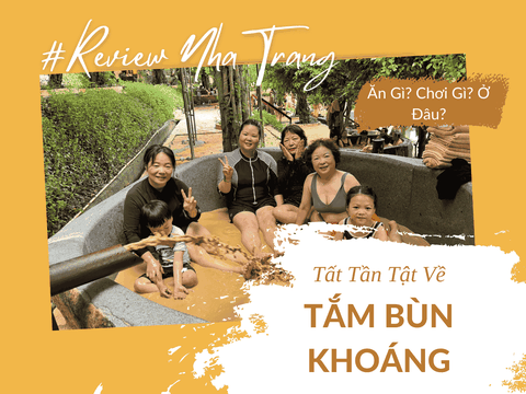 Tắm Bùn Khoáng Nha Trang – Trải Nghiệm Sức Khỏe Và Thư Giãn Tại Thành Phố Biển