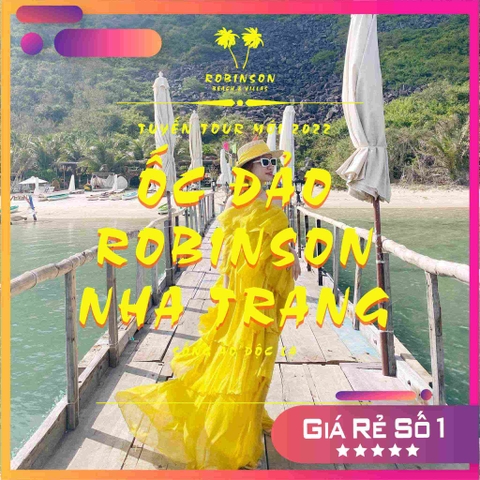 Trọn Vẹn Ốc Đảo Robinson Nha Trang 2N1Đ - New Alpha Team Anh Thiện