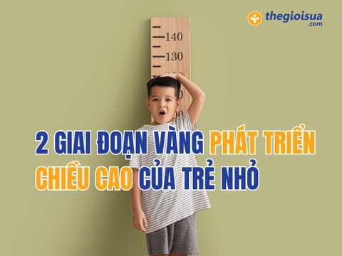 2 Giai Đoạn Vàng Phát Triển Chiều Cao Của Trẻ Nhỏ