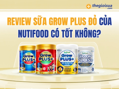 Review Sữa Grow Plus Đỏ Của Nutifood Có Tốt Không?