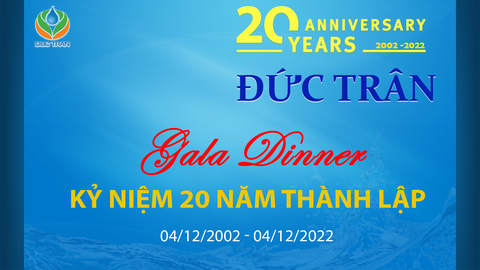 Đêm Gala kỉ niệm sinh nhật công ty Đức Trân 20 năm tuổi