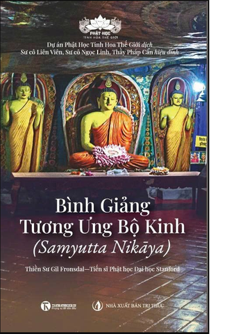 Bình giảng Tương Ưng Bộ Kinh (Saṃyutta Nikāya)