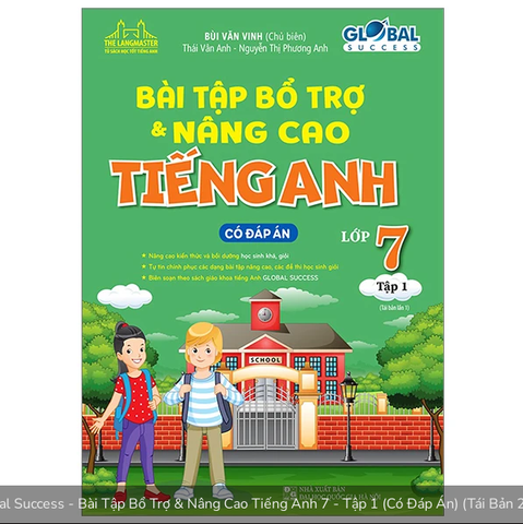 Global Success - Bài Tập Bổ Trợ & Nâng Cao Tiếng Anh 7 - Tập 1 (Có Đáp Án)