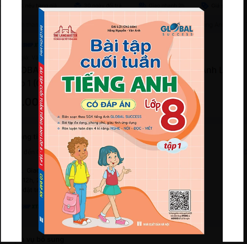 Sách GLOBAL SUCCESS - Bài Tập Cuối Tuần Tiếng Anh Lớp 8 Tập 1 (Có Đáp Án)