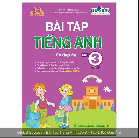 Global Success - Bài Tập Tiếng Anh Lớp 3 - Tập 1 (Có Đáp Án)